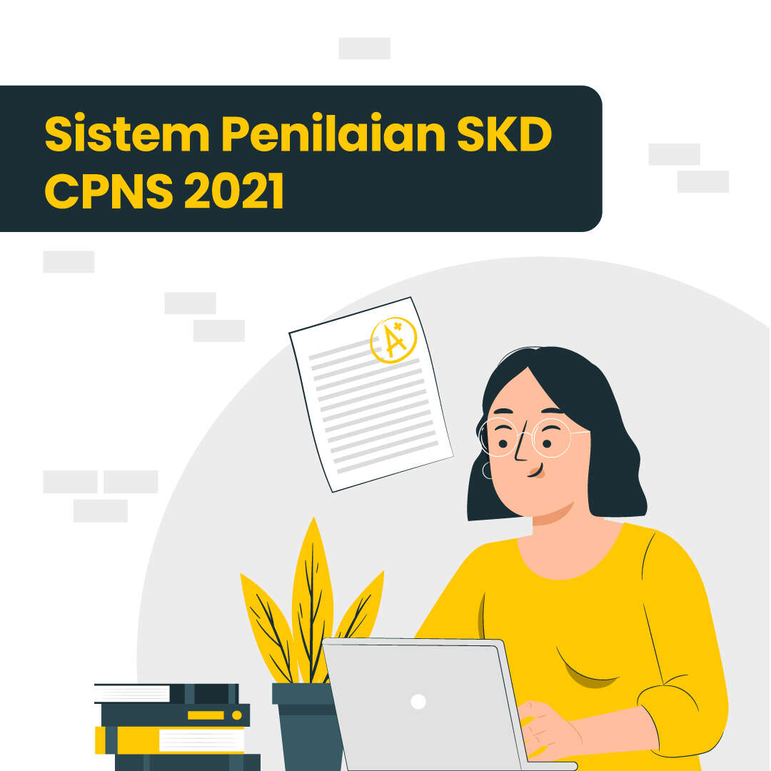 Sistem Penilaian SKD CPNS 2021