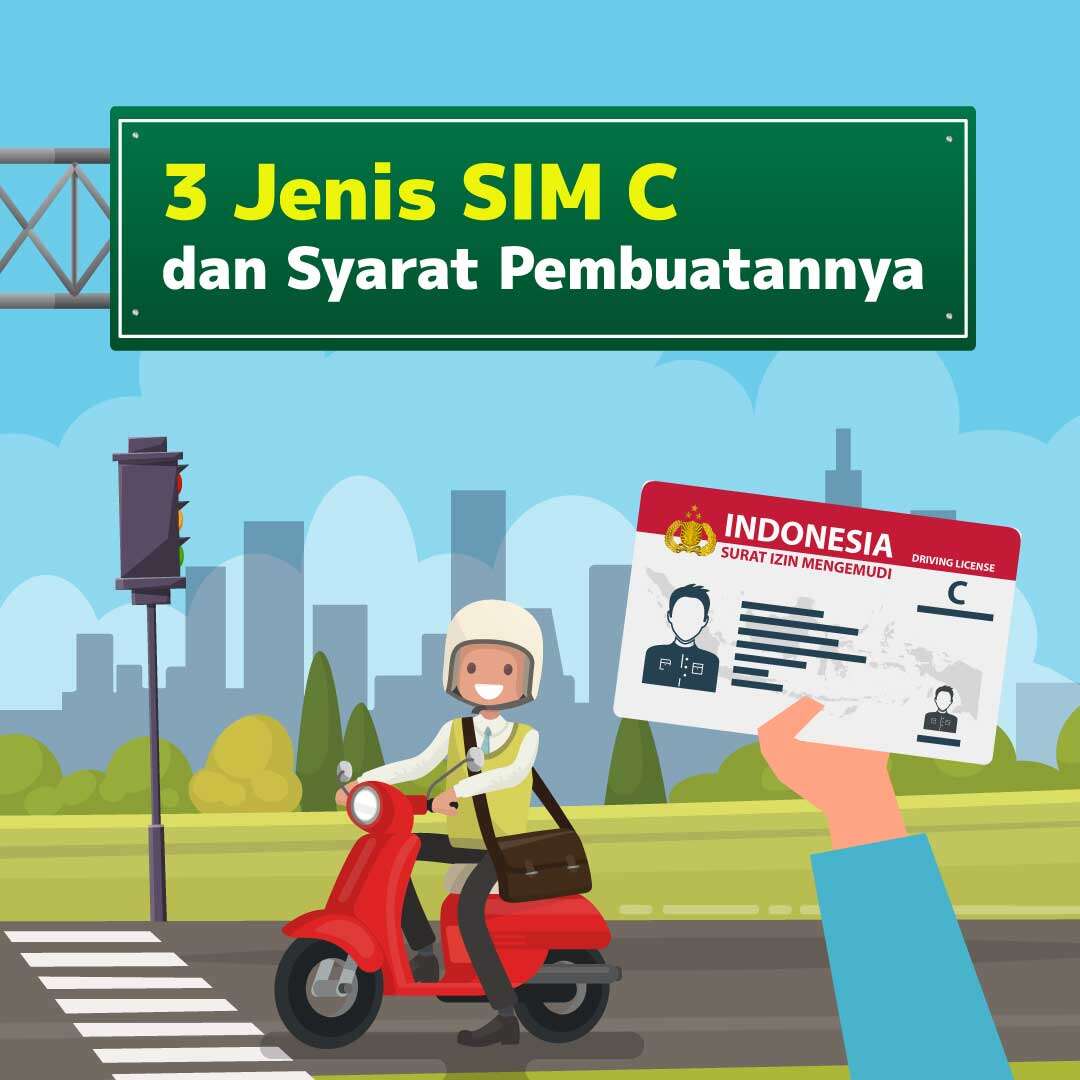 3 Jenis SIM C dan Syarat Pembuatannya