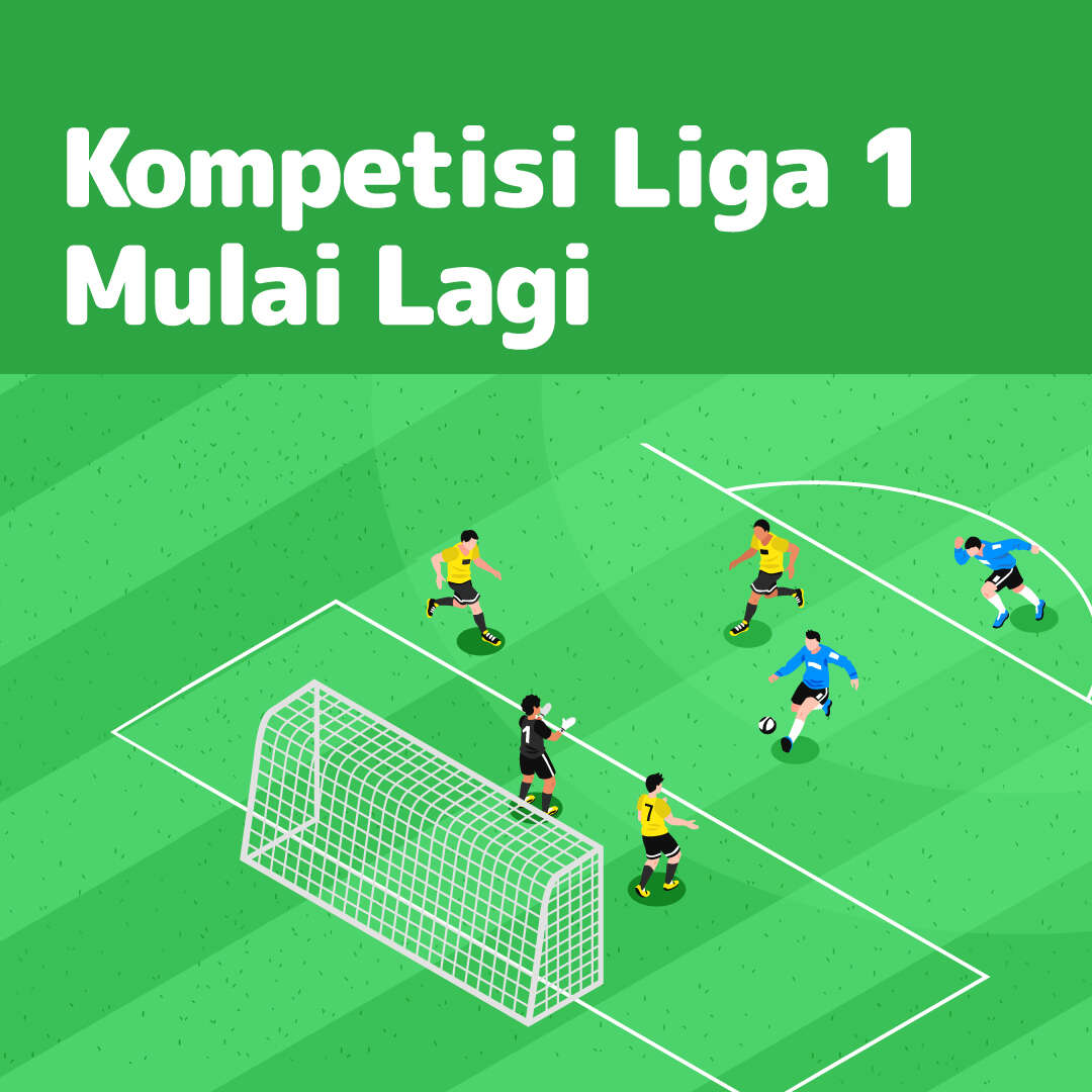 Kompetisi Liga 1 Mulai Lagi