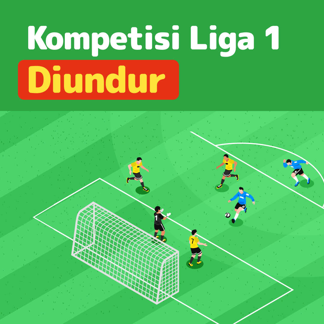 Kompetisi Liga 1 DIUNDUR