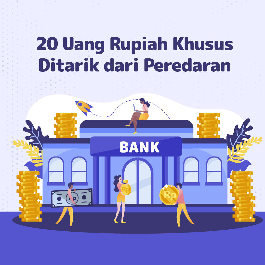 20 Uang Rupiah Khusus Ditarik dari Peredaran