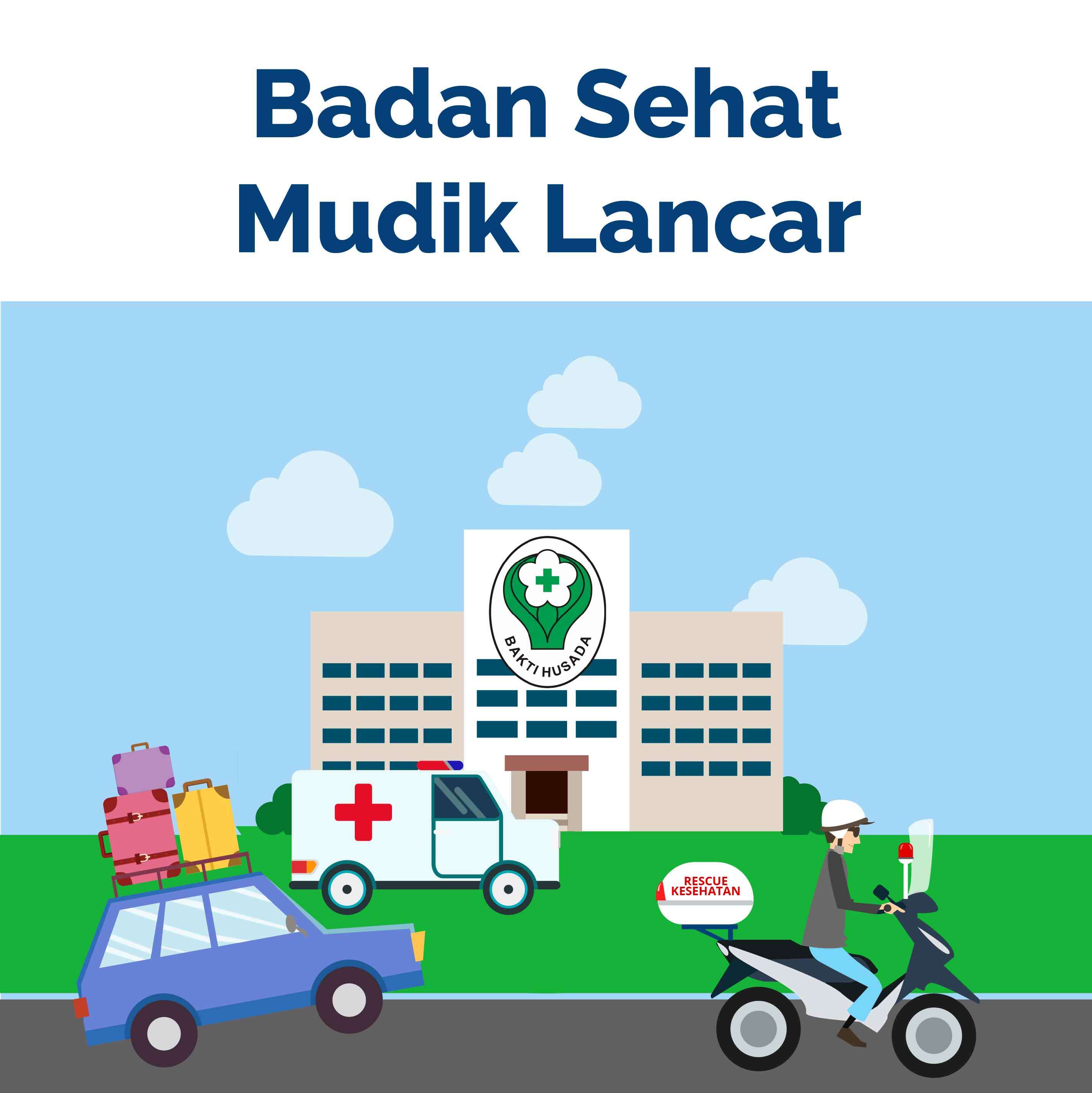 Badan Sehat Mudik Lancar