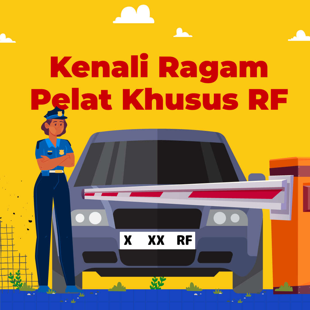Kenali Ragam Pelat Khusus RF