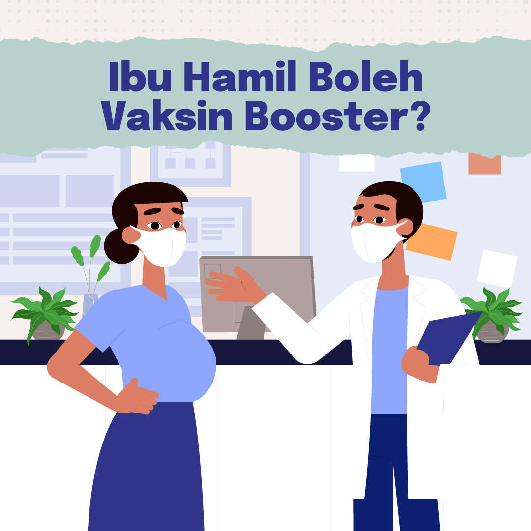 Ibu Hamil Bisa Vaksin Booster?