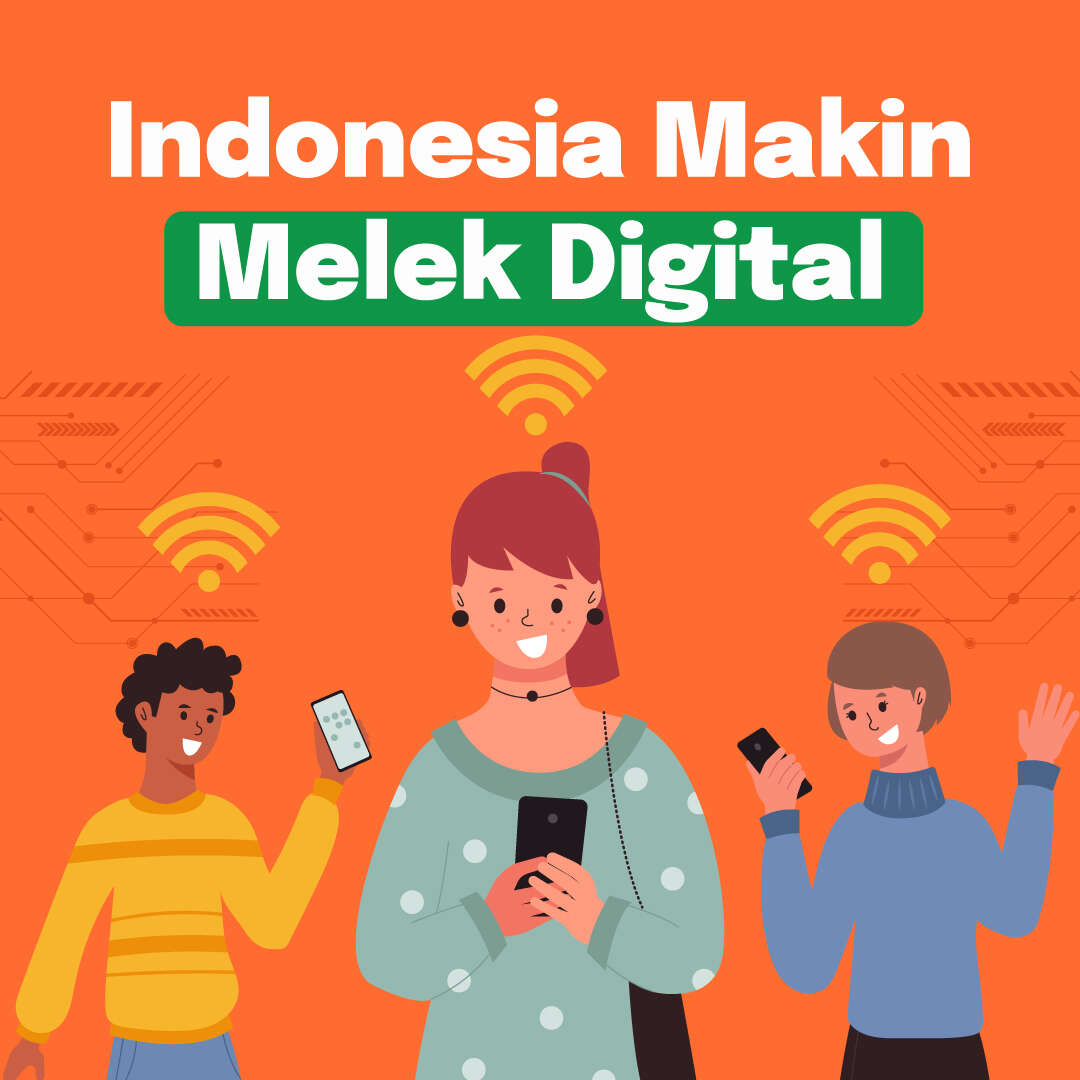 Indonesia Makin Melek Digital