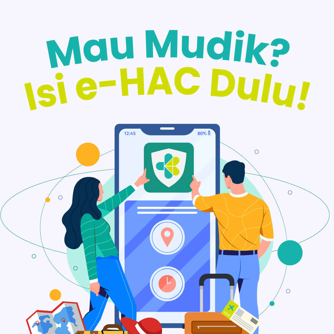 Mau Mudik? Isi E-Hac Dulu!