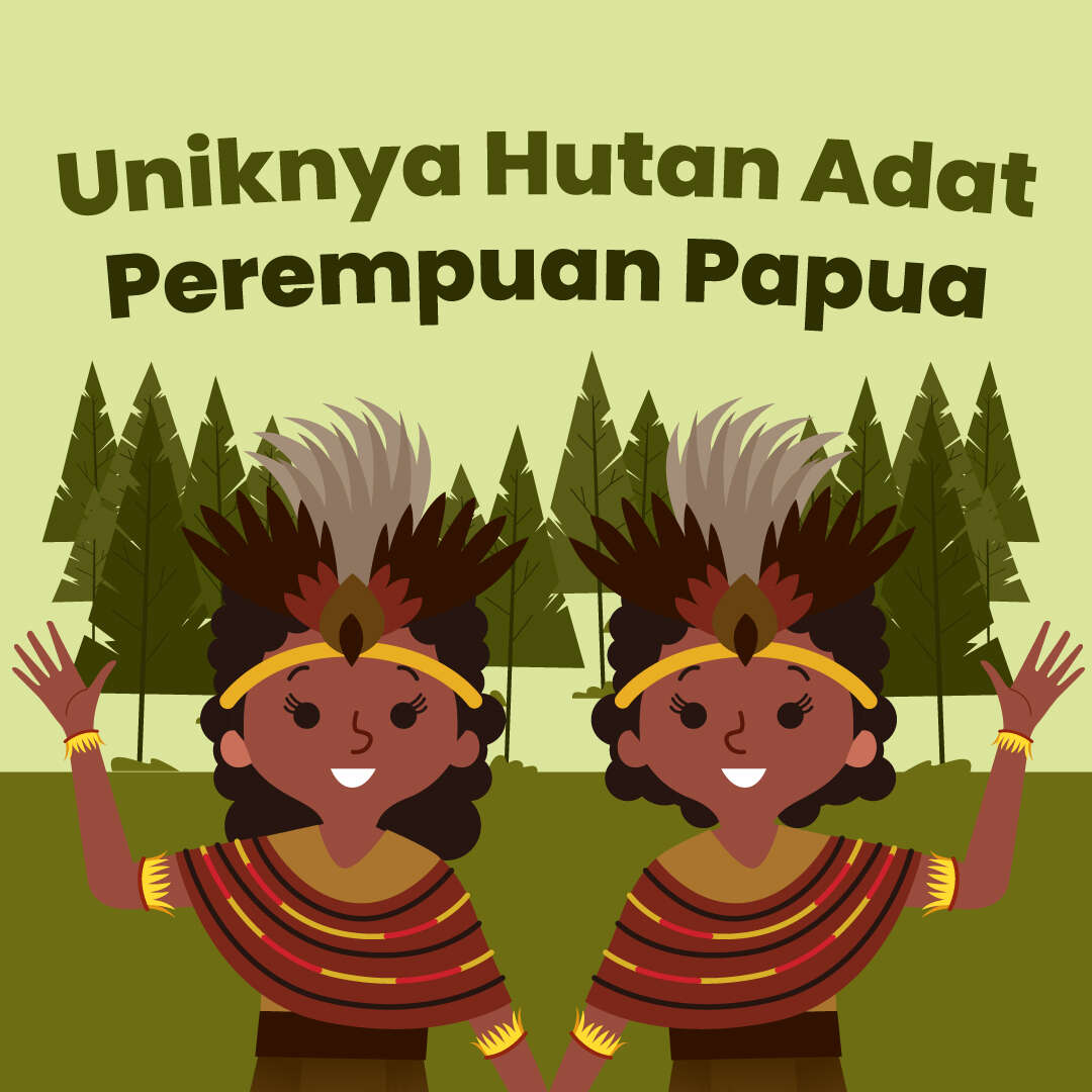 Uniknya Hutan Adat Perempuan Papua