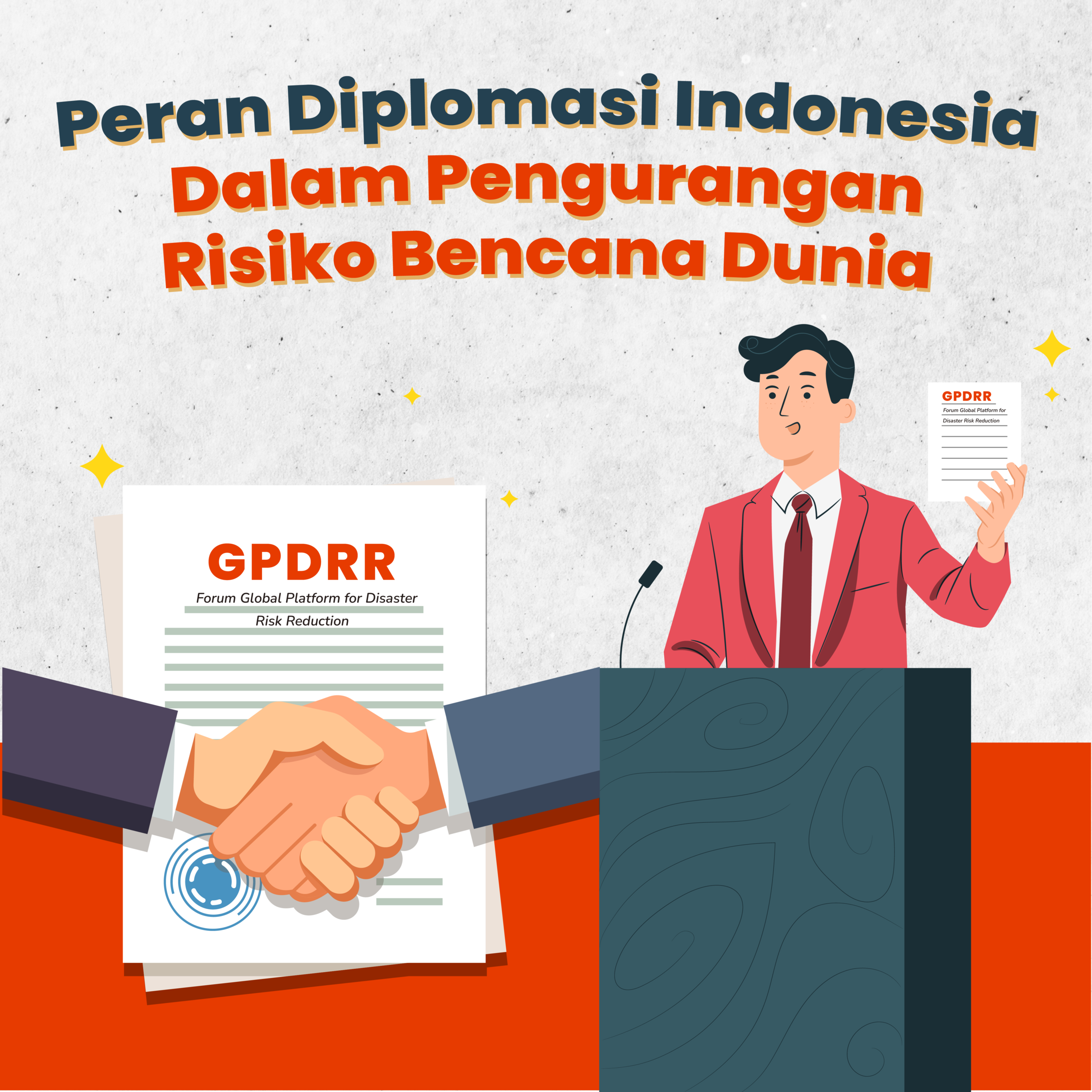 Peran Diplomasi Indonesia dalam Pengurangan Risiko Bencana Dunia