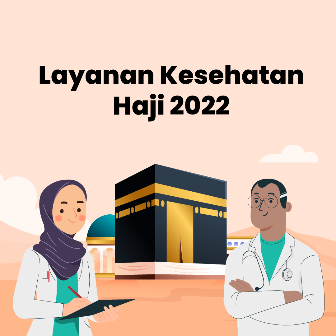 Layanan Kesehatan Haji 2022
