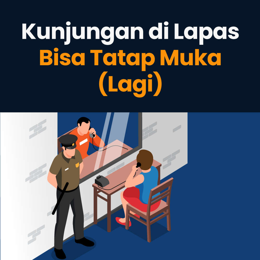 Kunjungan di Lapas Bisa Tatap Muka (Lagi)