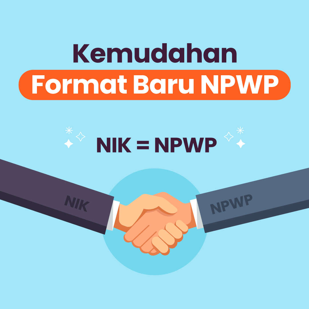 Kemudahan Format Baru NPWP