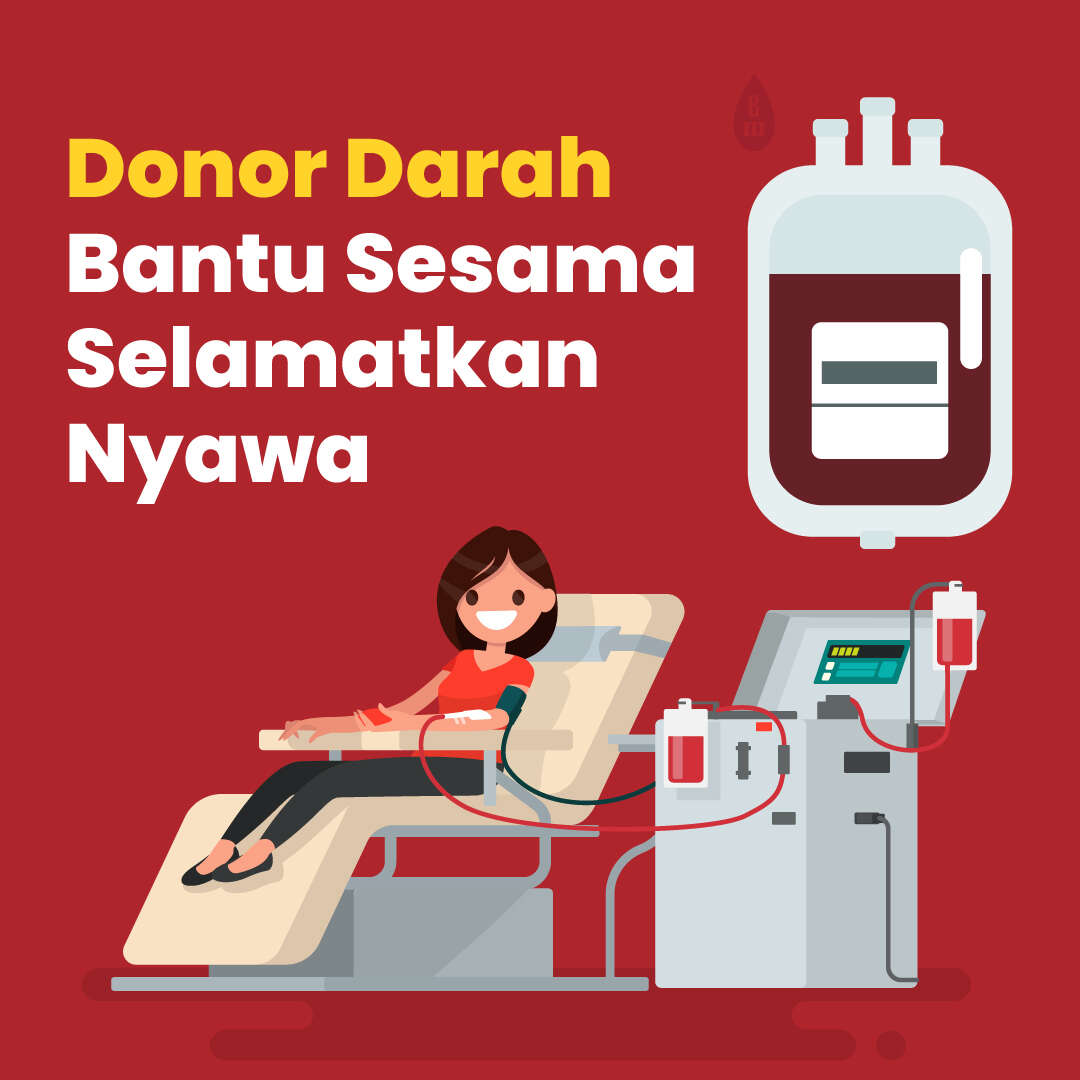 Donor Darah, Bantu Sesama Selamatkan Nyawa