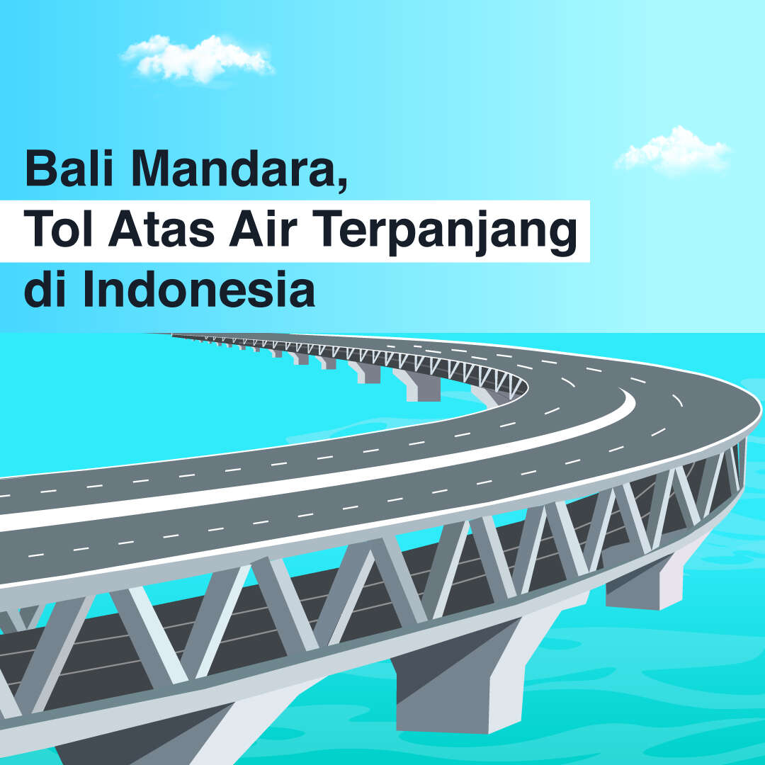 Jalan Tol Bali Mandara, Tol Atas Air Terpanjang di Indonesia