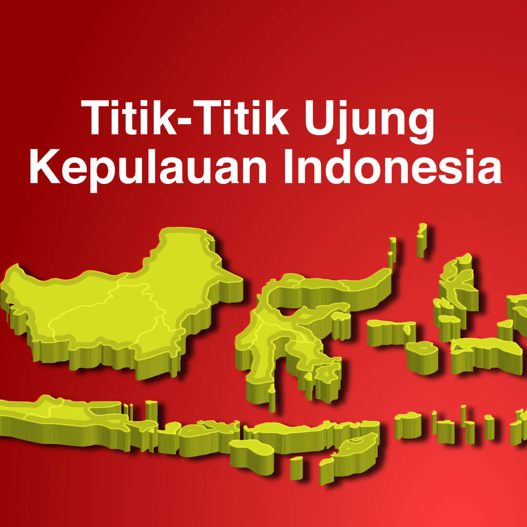 Titik-Titik Ujung Kepulauan Indonesia