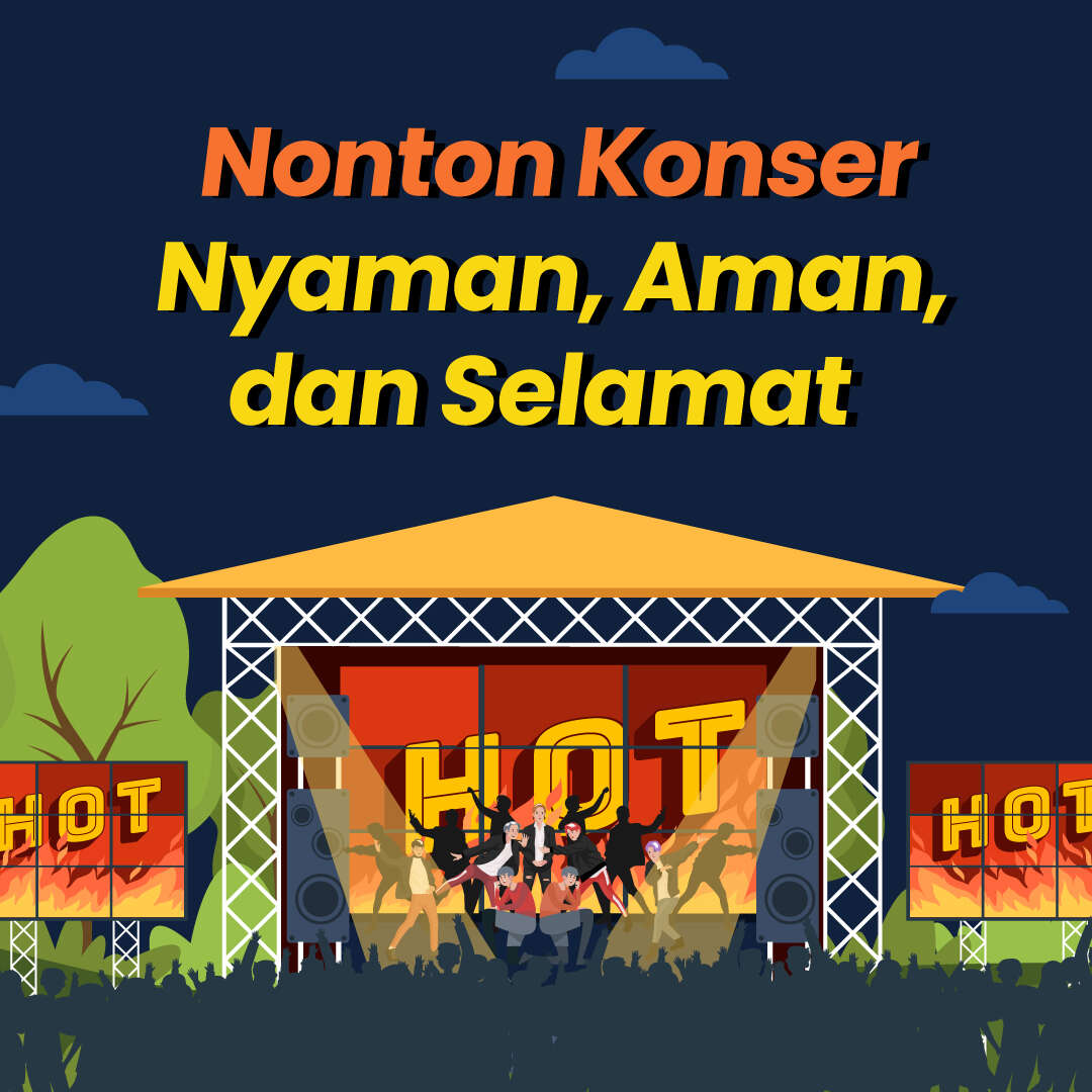 Menonton Konser Aman dan Selamat