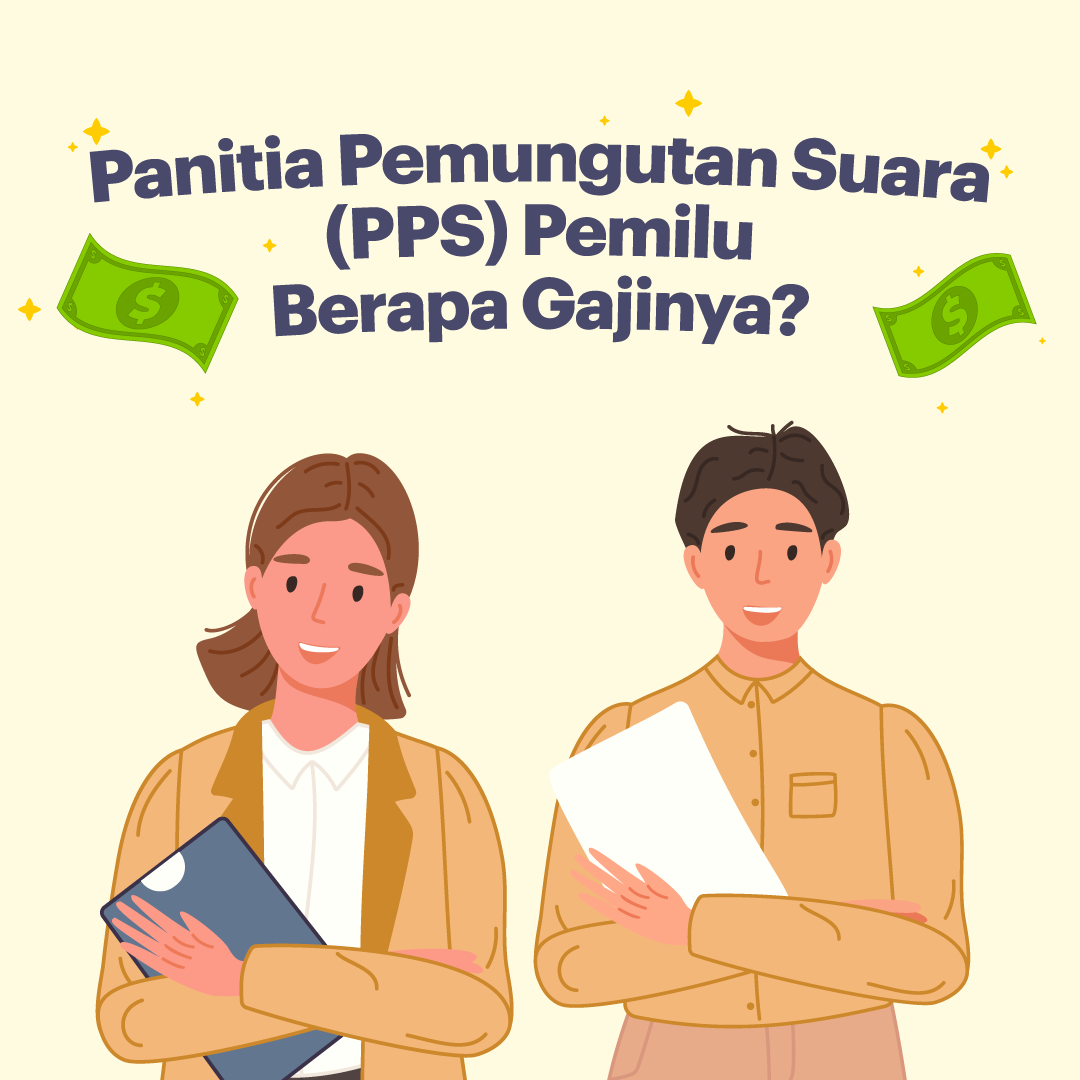 Panitia Pemungutan Suara (PPS) Pemilu, Berapa Gajinya?