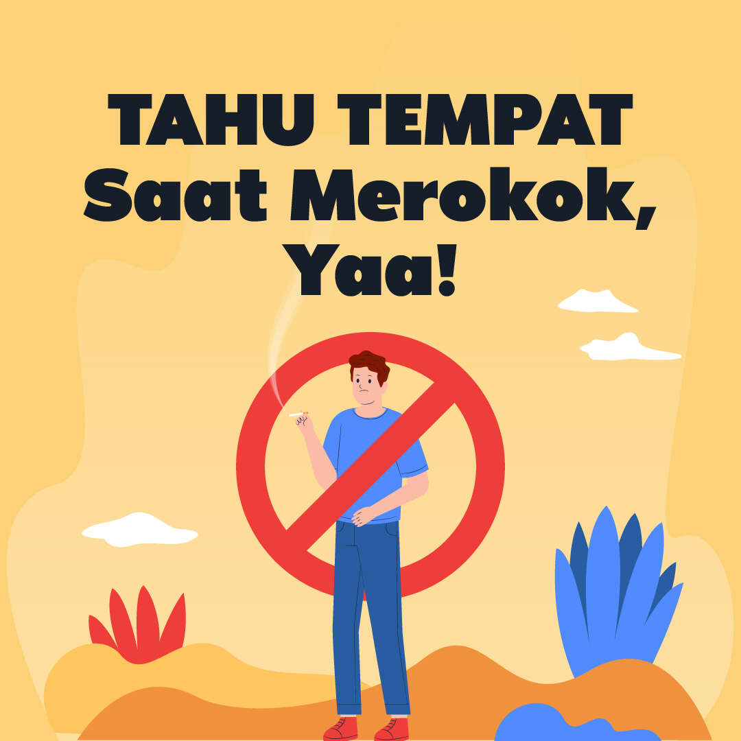 Tahu Tempat Saat Merokok, Yaa
