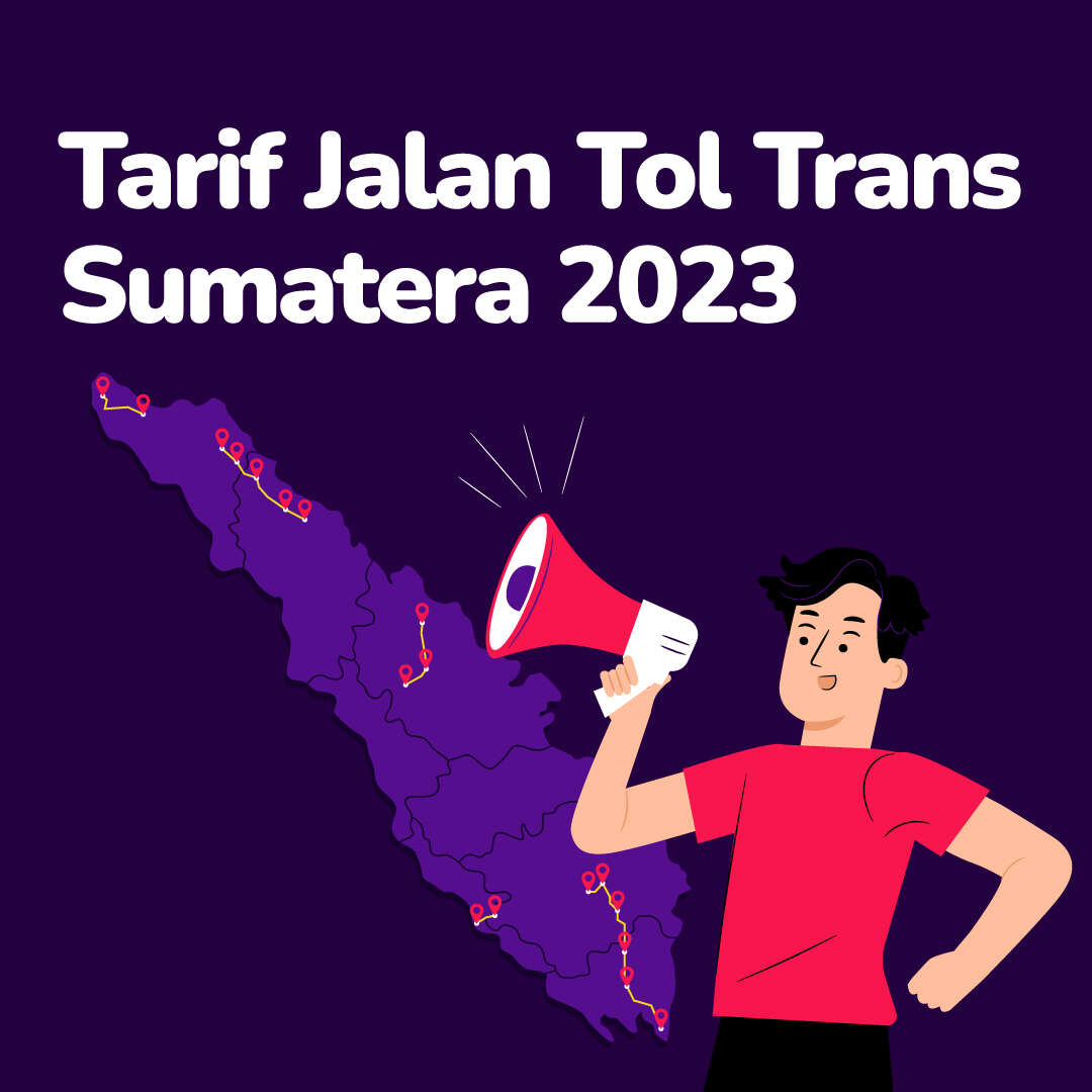 Tarif Jalan Tol Trans Sumatera 2023