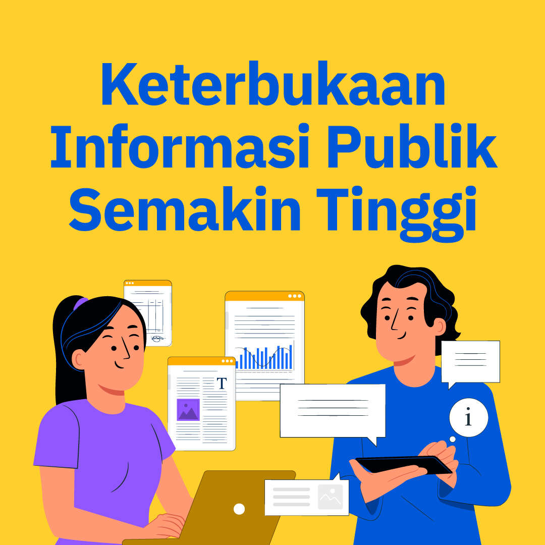 Keterbukaan Informasi Publik Semakin Tinggi