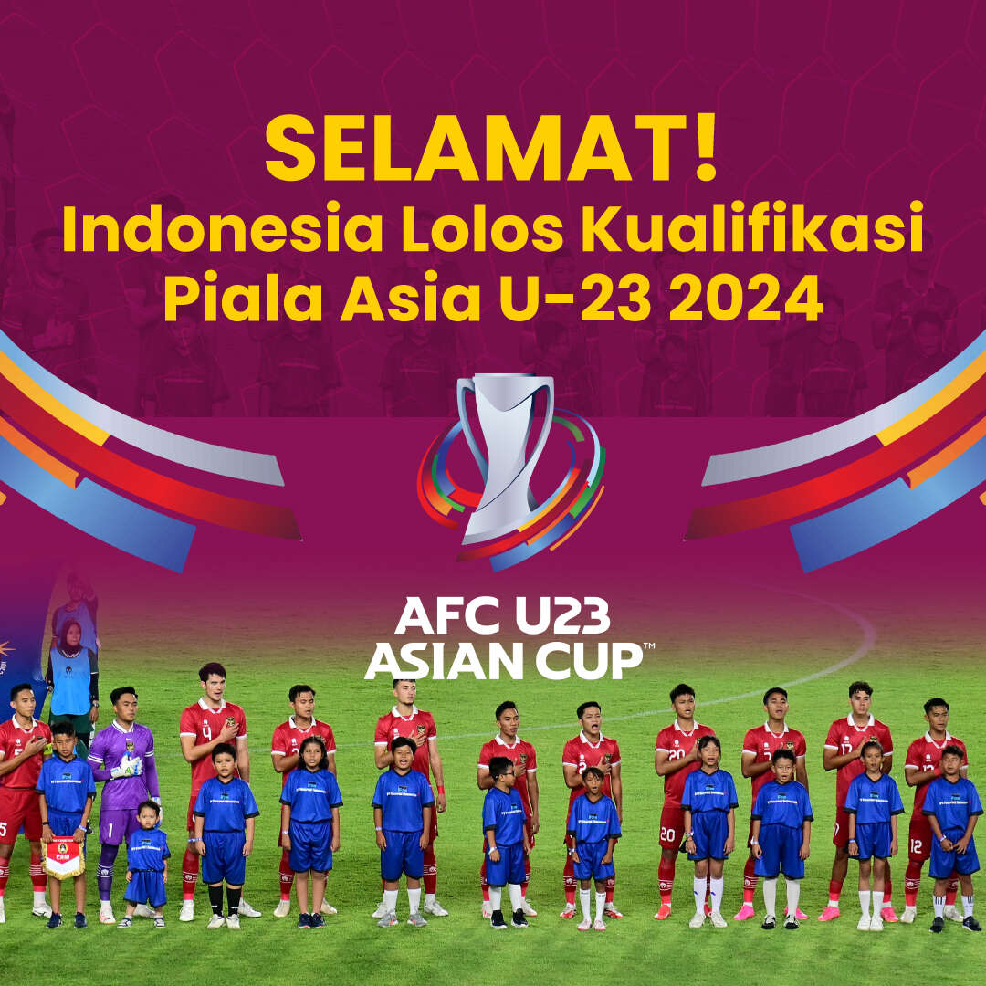 Selamat! Indonesia Lolos Kualifikasi Piala Asia U-23 2024