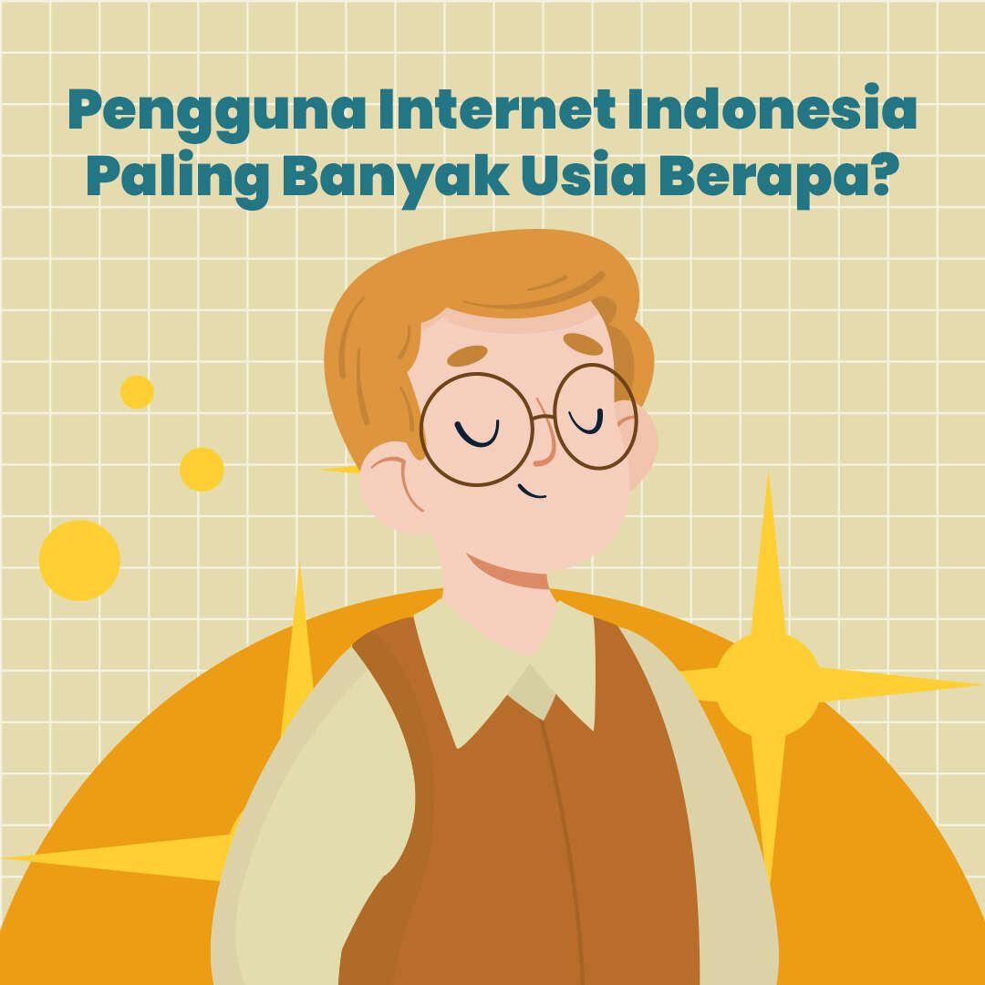 Pengguna Internet Indonesia Paling Banyak Usia Berapa?