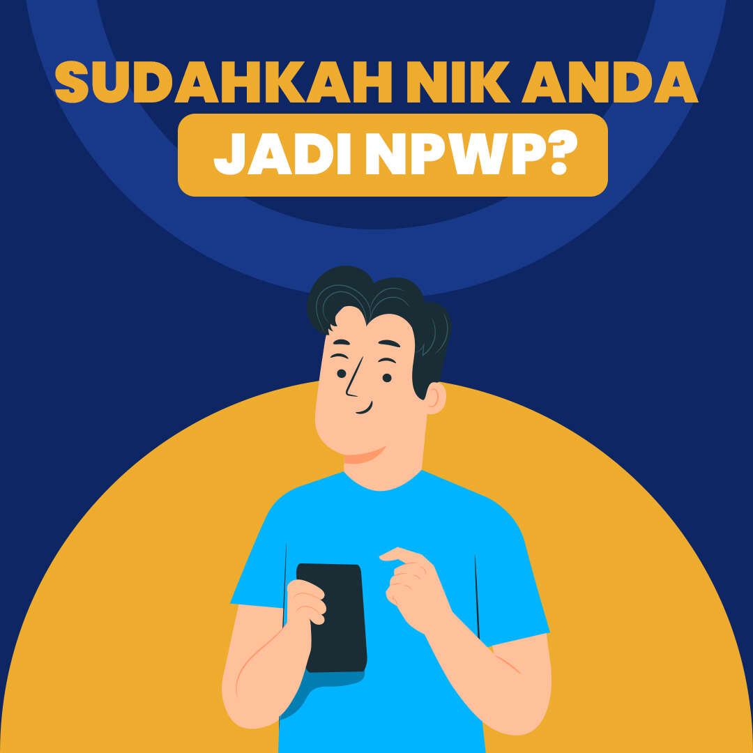Sudahkah NIK Anda Jadi NPWP?