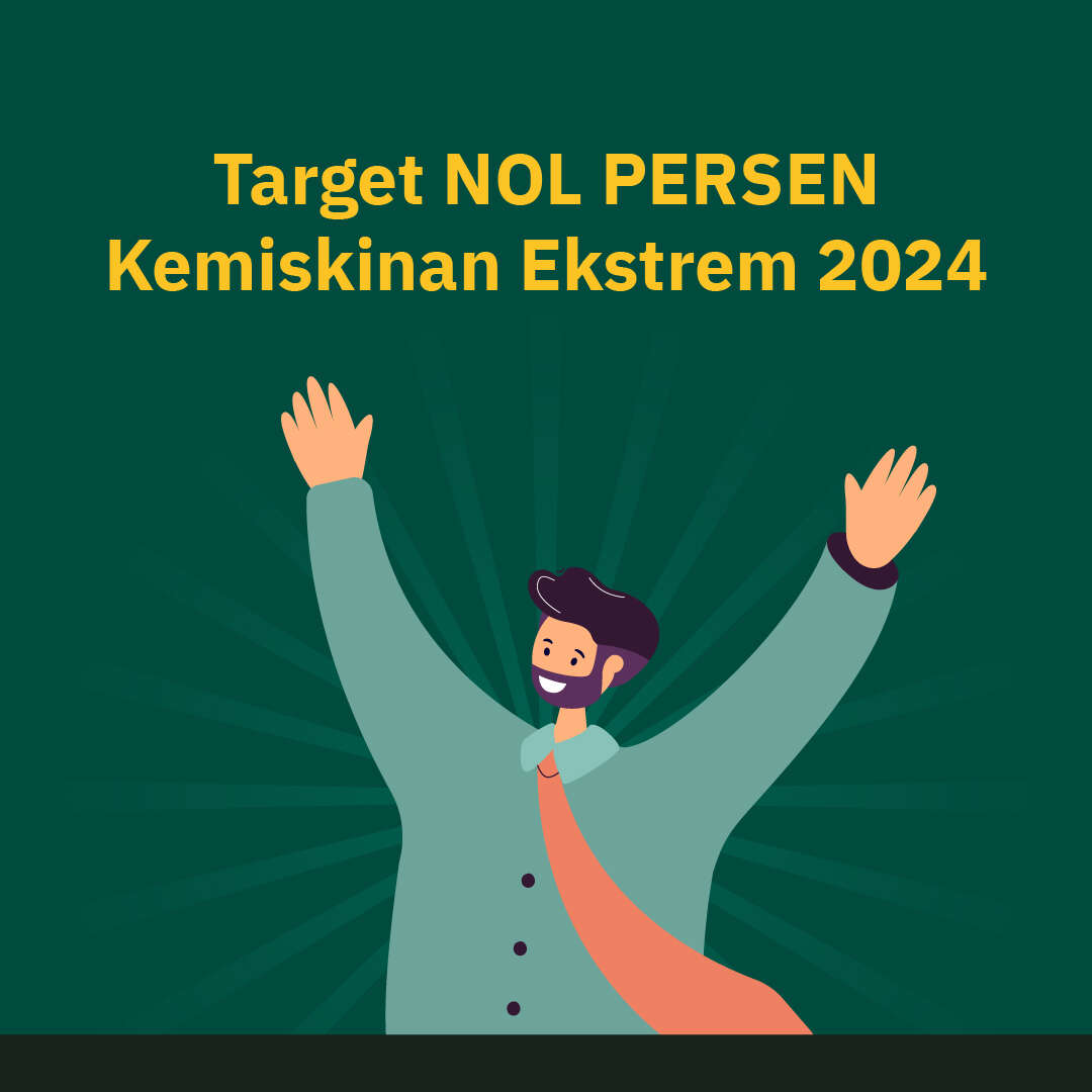 Target NOL PERSEN Kemiskinan Ekstrem 2024