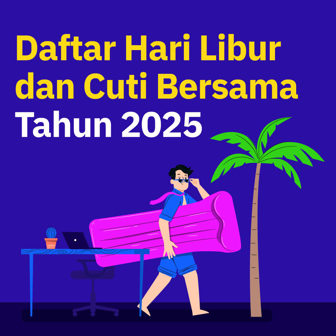 Daftar Hari Libur  dan Cuti Bersama Tahun 2025
