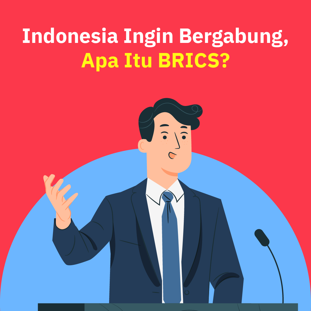 Indonesia Ingin Bergabung,  Apa Itu BRICS?