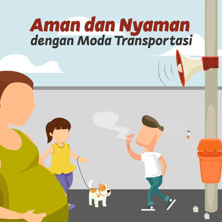 Aman dan Nyaman dengan Moda Transportasi