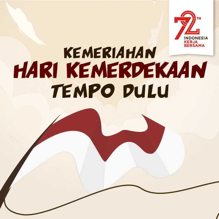 Kemeriahan Hari Kemerdekaan Tempo Dulu