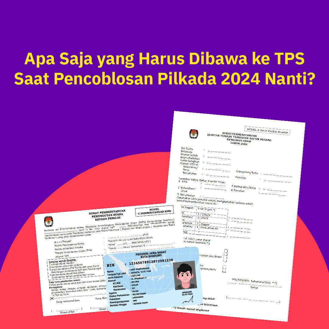 Apa Saja yang Harus Dibawa ke TPS Saat Pencoblosan Pilkada 2024 Nanti?
