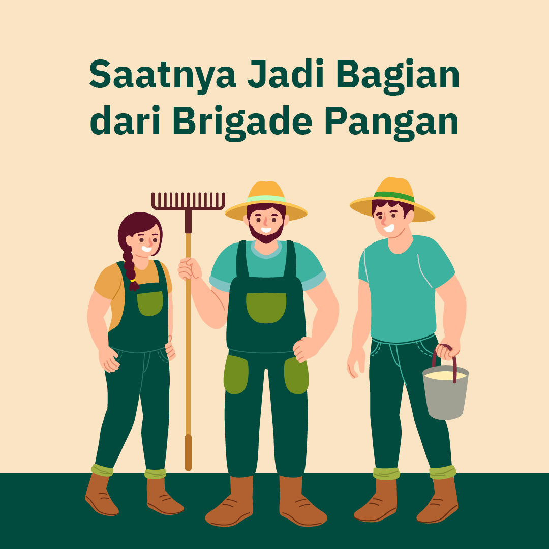 Saatnya Jadi Bagian dari Brigade Pangan