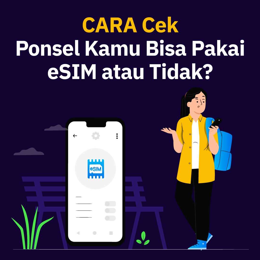 CARA Cek Ponsel Kamu Bisa Pakai eSIM atau Tidak???