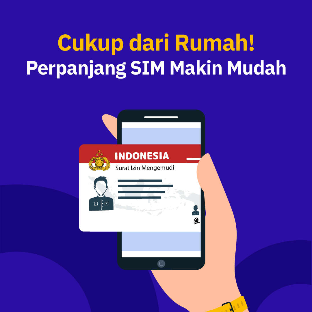 Cukup dari Rumah! Perpanjang SIM Makin Mudah