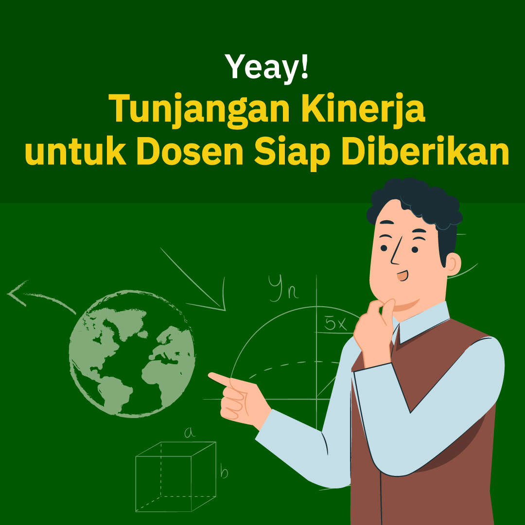 Yeay! Tunjangan Kinerja untuk Dosen Siap Diberikan