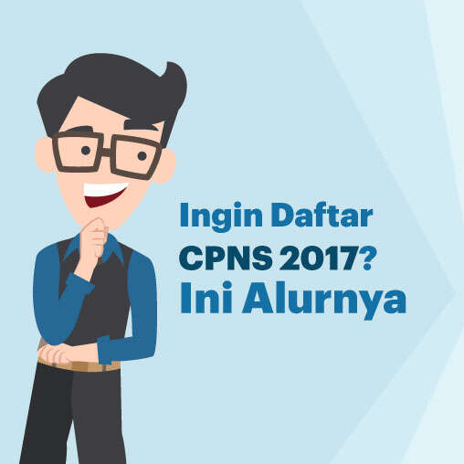 Ingin Daftar CPNS 2017